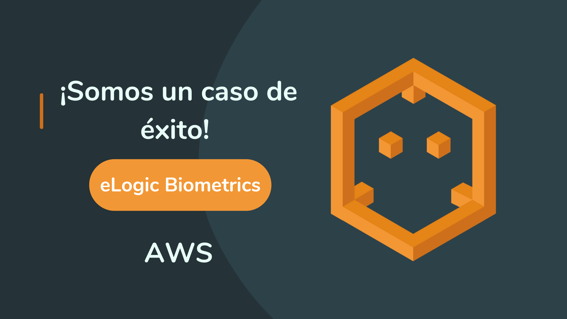eLogic Biometrics es una solución eficiente de verificación biométrica y documental soportada en Amazon Web Services (AWS)